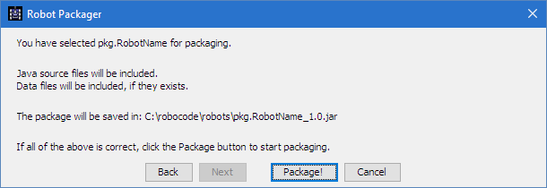Shows a confirmation dialog to let the user choose to package or cancel packaging the robot or team